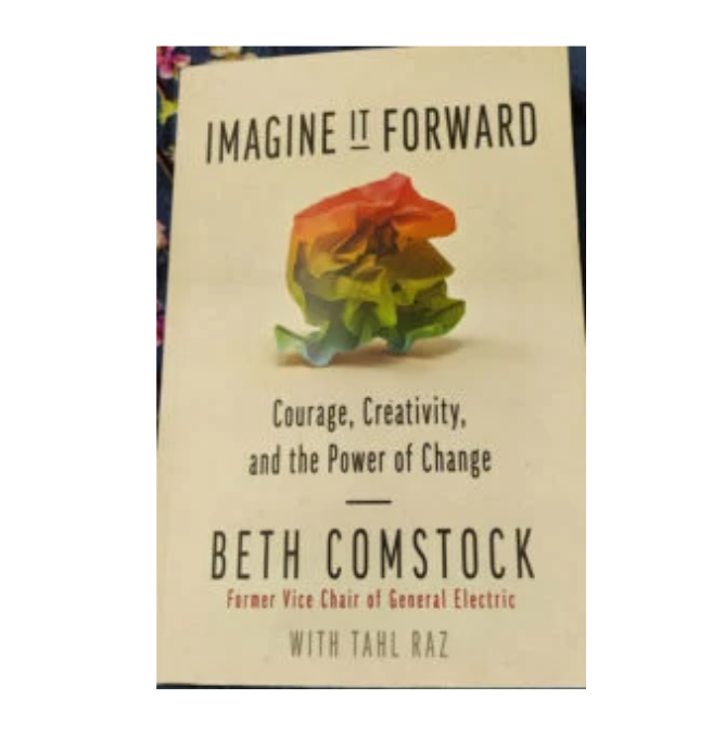 Imagine it forward by Beth Comstock