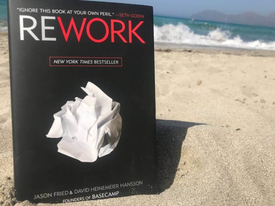 How to Empower Your Business using “Rework”