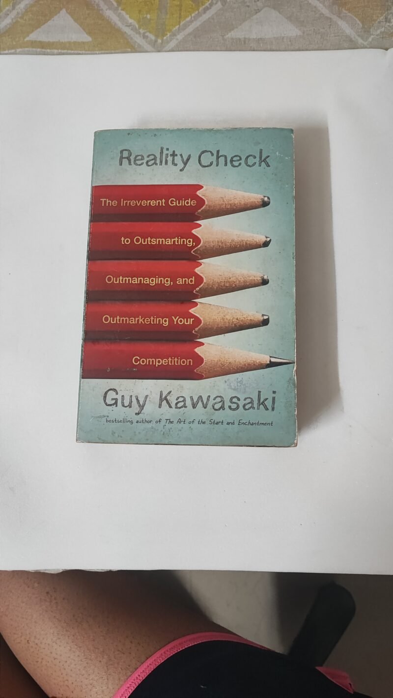 Reality Check by Guy Kawasaki