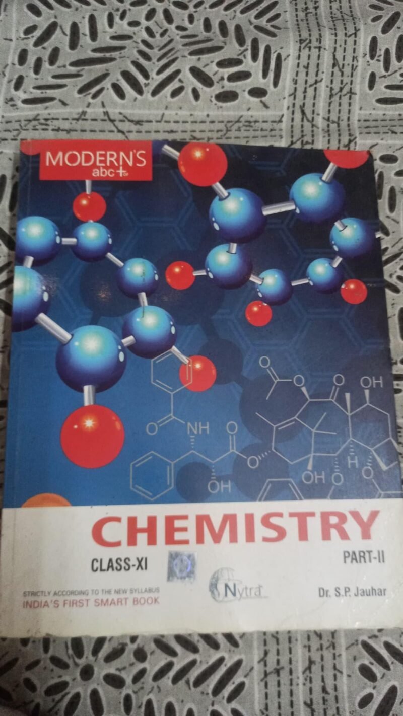 Modern's abc+ Chemistry Part II Class XI by Dr. S.P. Jauhar