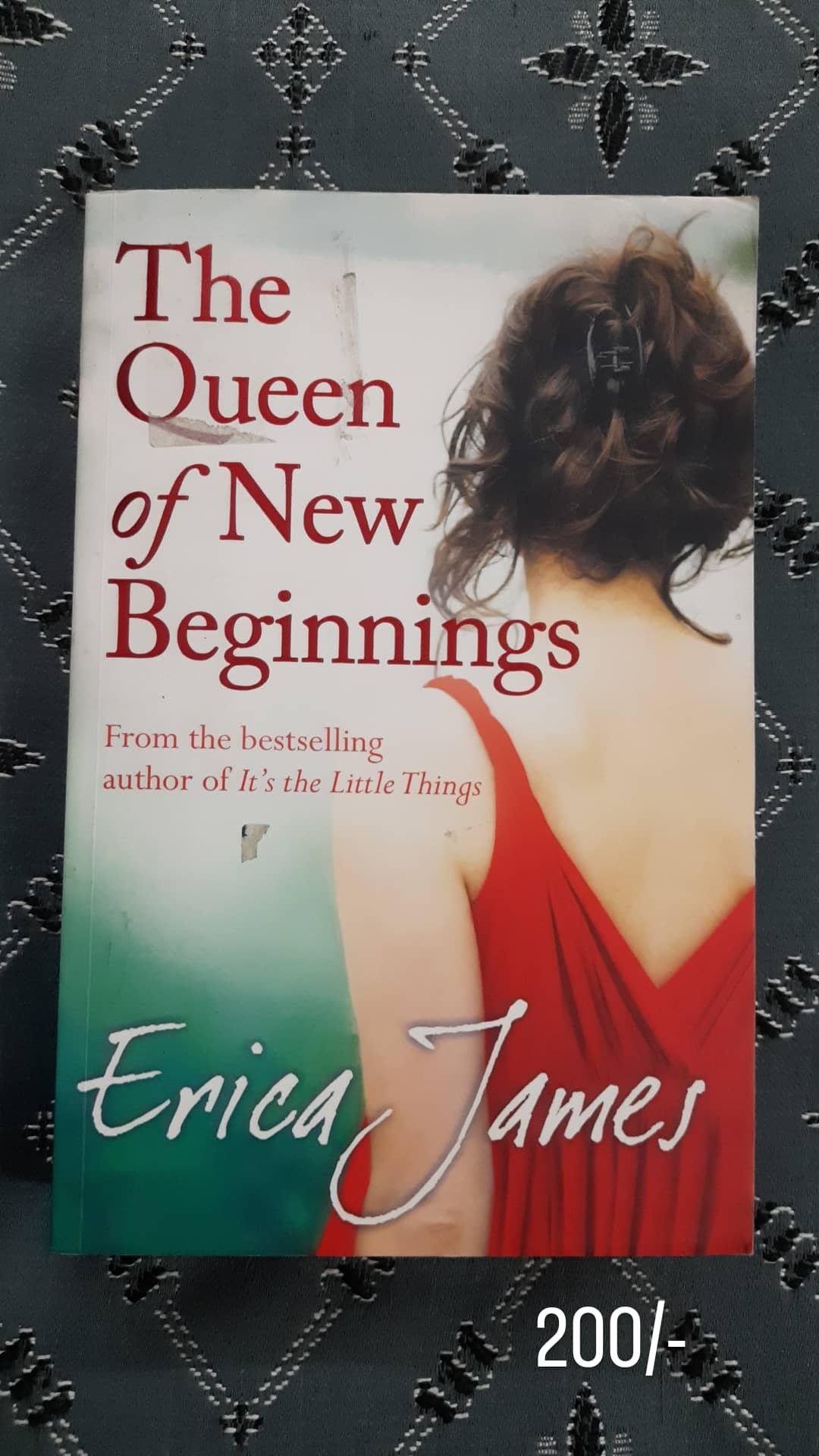 The Queen Of New Beginnings The Queen Of New Beginnings by Erica Jame
