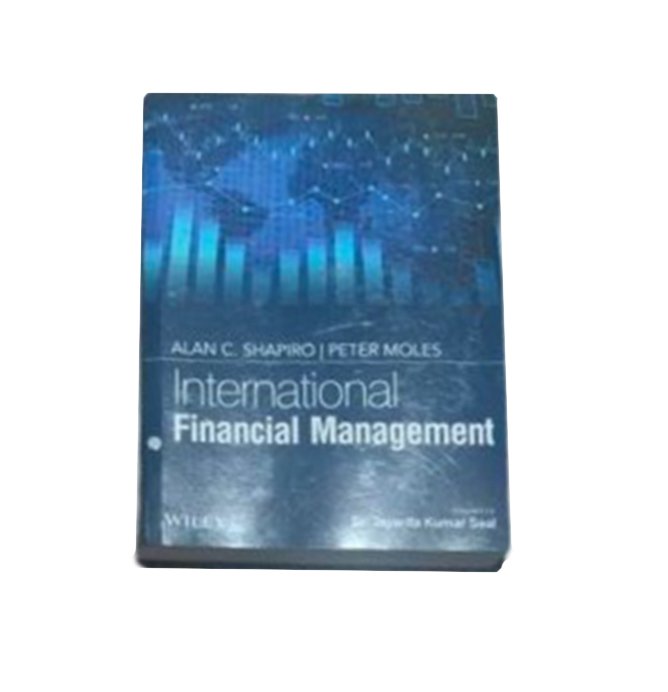 International Financial Management by Alan C. Shapiro, Peter Moles, Jayanta Kumar Seal