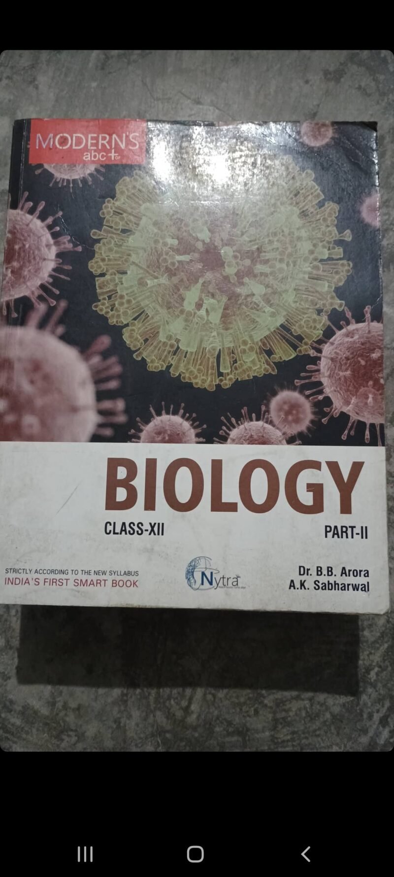 Biology Part II Class XII by Dr. B.B. Arora and A.K. Sabharwal