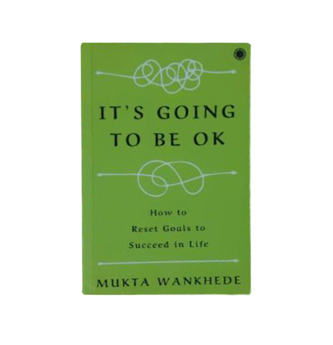 It's Going to Be OK by Mukta Wankhede