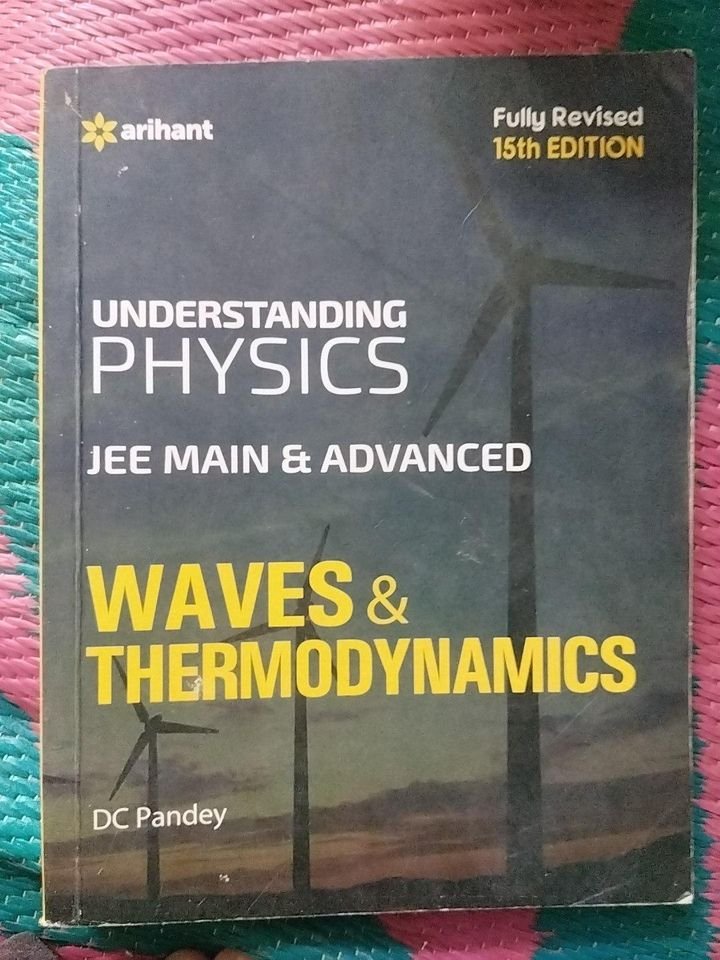 Arihant Understanding Physics Waves and Thermodynamics Arihant Understanding Physics Waves and Thermodynamics by DC Pandey
