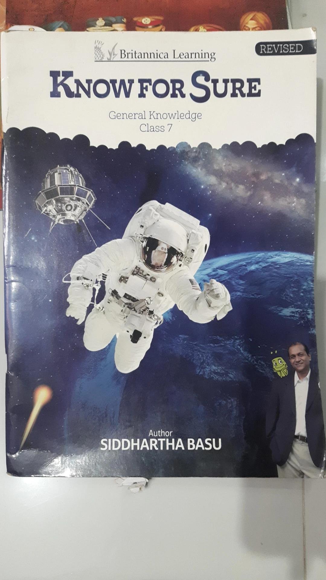 Know For Sure General Knowledge Class VII Know For Sure General Knowledge Class VII by Siddhartha Basu