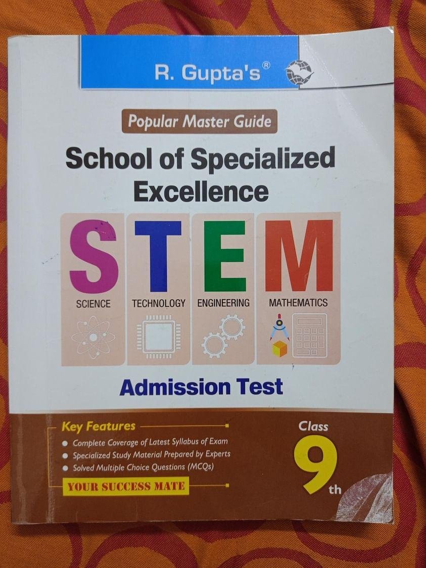 School Of Specialized Excellence STEM Class IX School Of Specialized Excellence STEM Class IX by R. Gupta