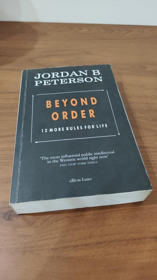 Beyond Order Beyond Order by Jordan B. Peterson
