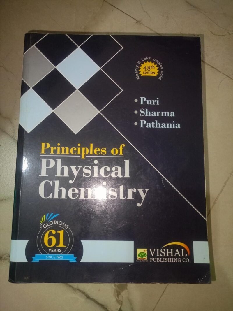 Principles Of Physical Chemistry by B. R. Puri , Madan S. Pathania , L. R. Sharma