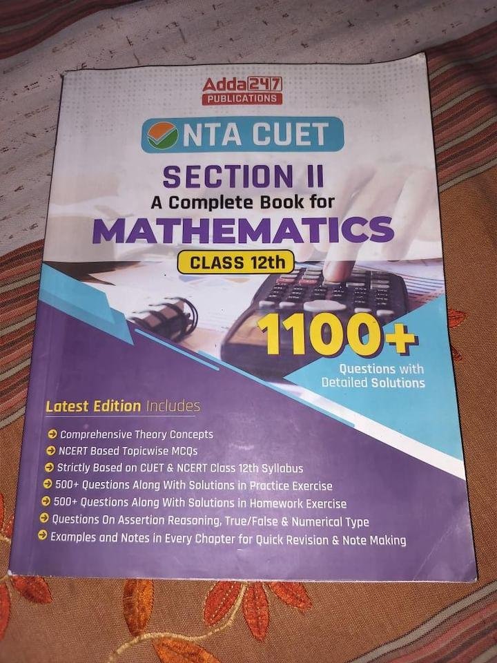 NTA CUET Mathematics Class XII NTA CUET Mathematics Class XII by Adda 247 Publications