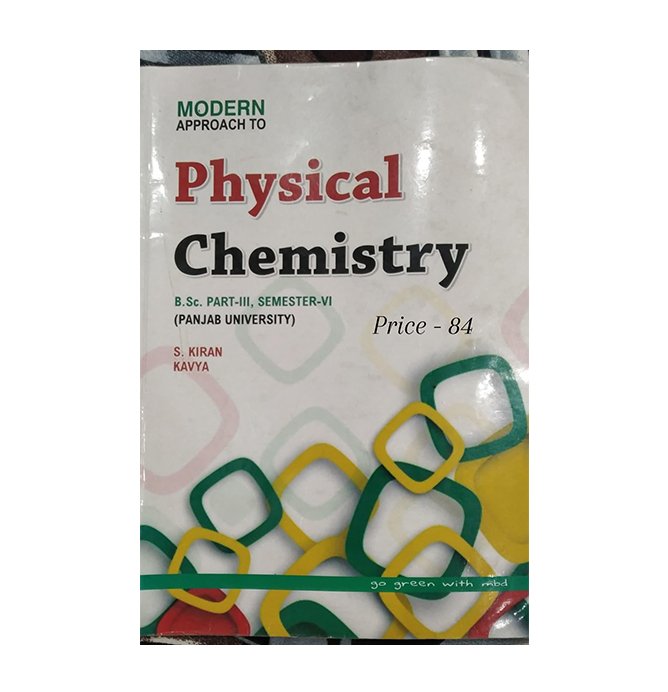 Modern Approach To Physical Chemistry Part III