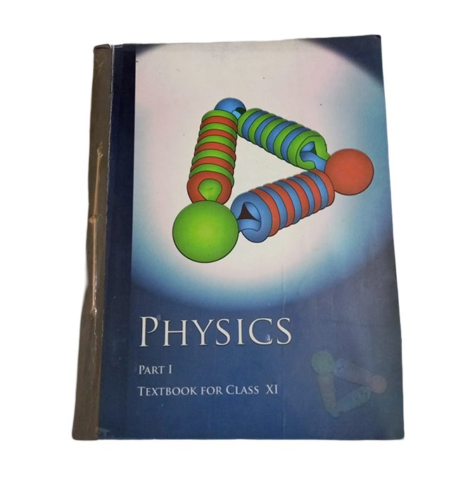 Ncert Physics Textbook Part I Class XI