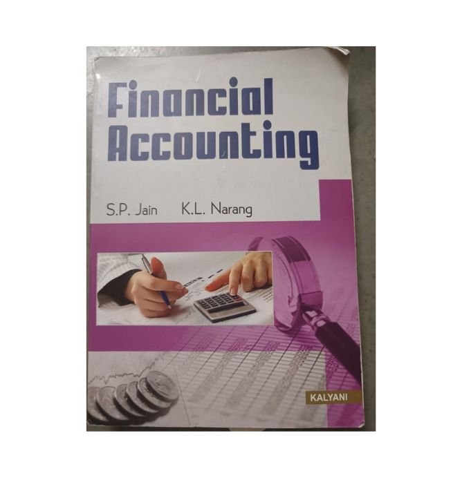 Financial Accounting by S.P. Jain, K.L. Narang