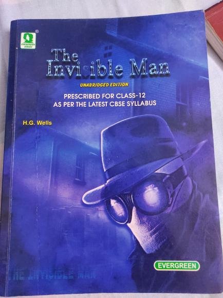 The Invisible Man Class XII The Invisible Man Class XII by H.G. Wells